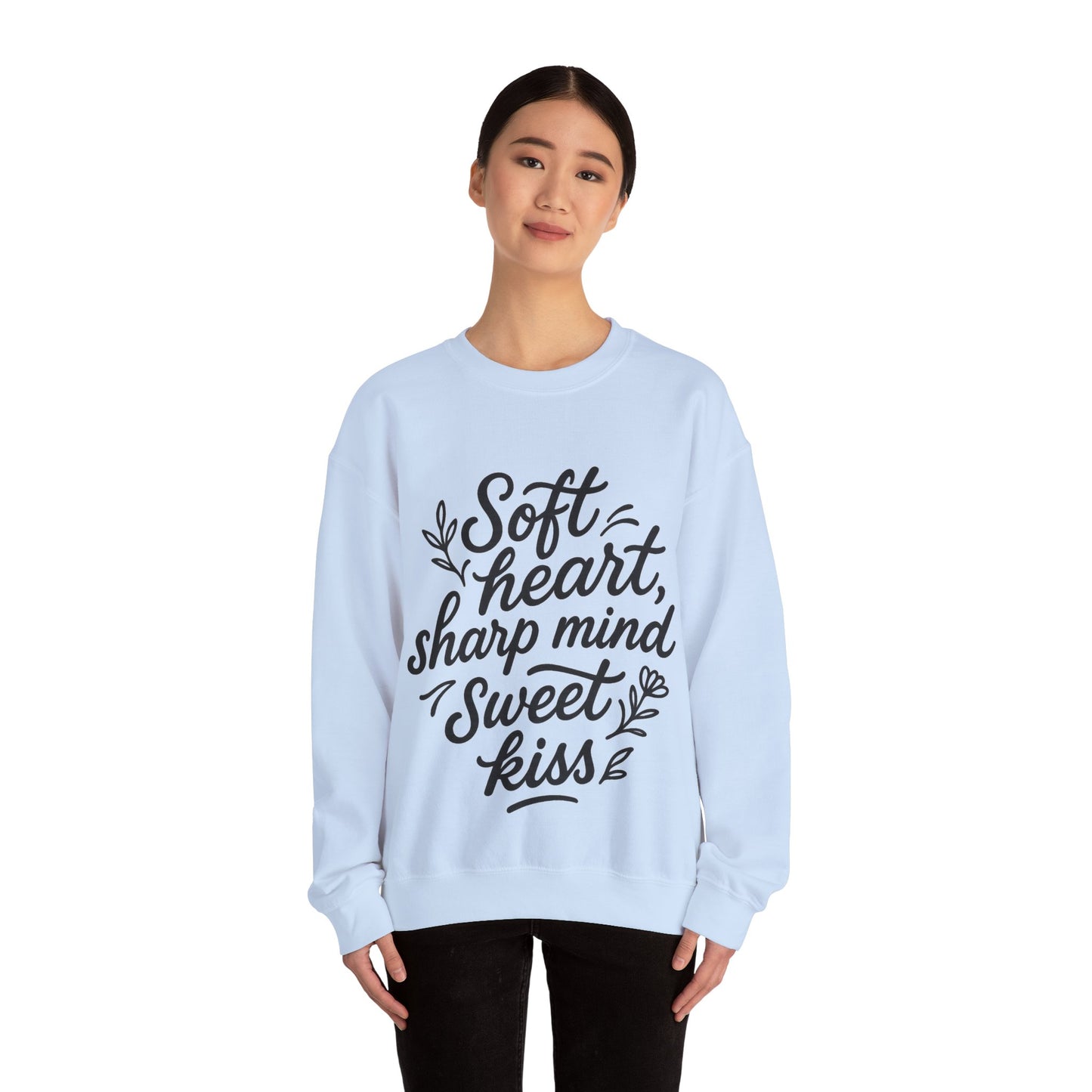 Soft, Sharp N Sweet Sweatshirt