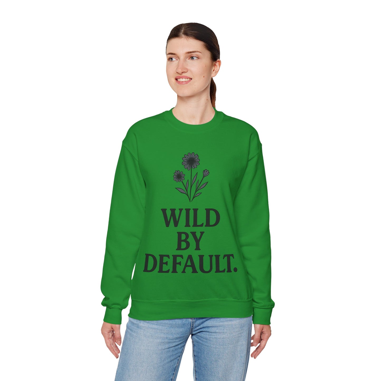 Wild by Default Sweatshirt