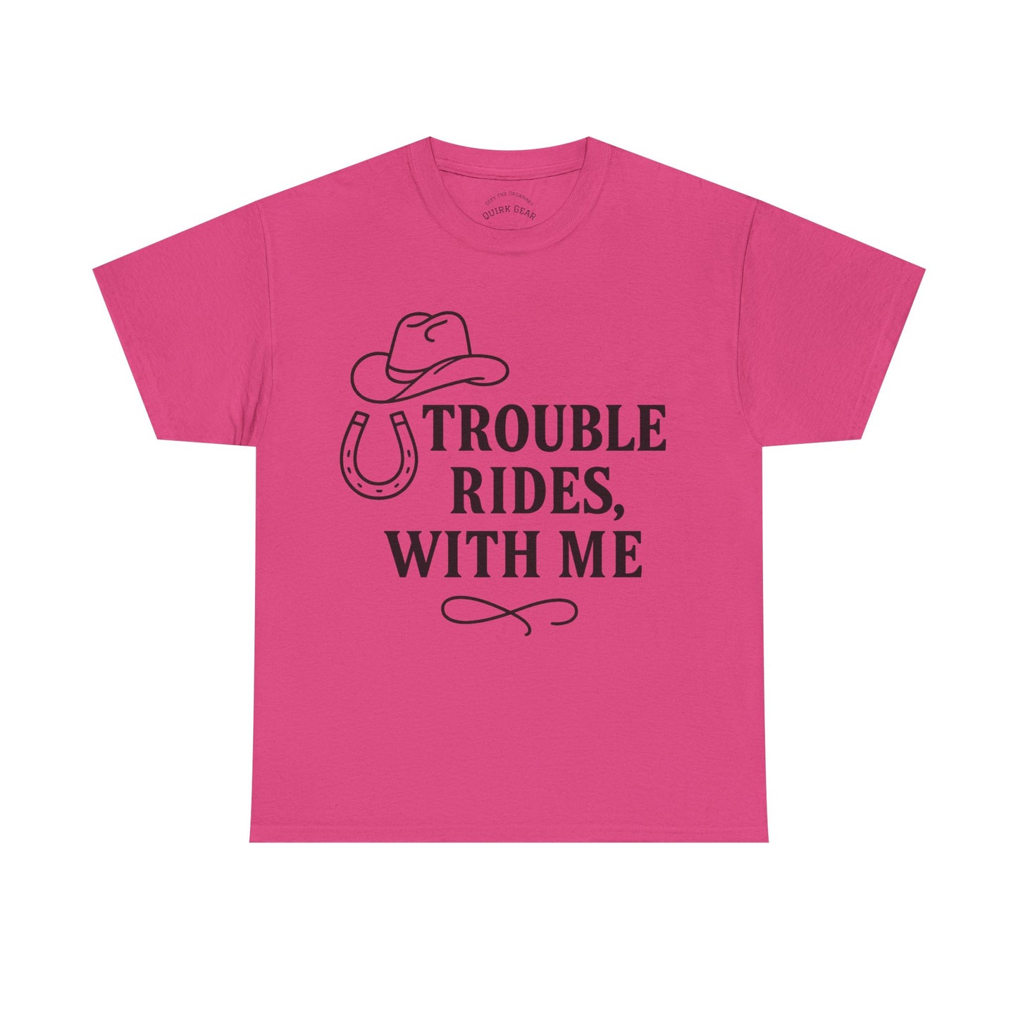 Trouble Rides With Me Tee