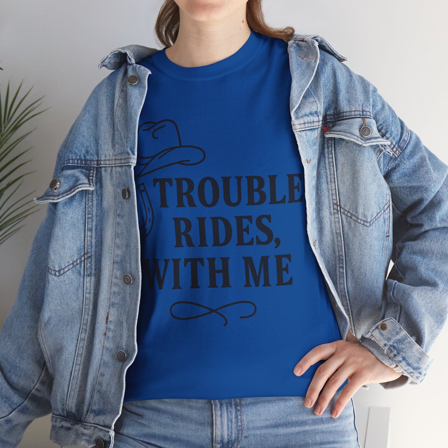Trouble Rides With Me Tee
