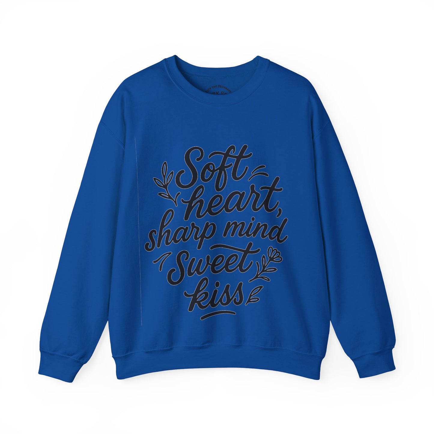 Soft, Sharp N Sweet Sweatshirt