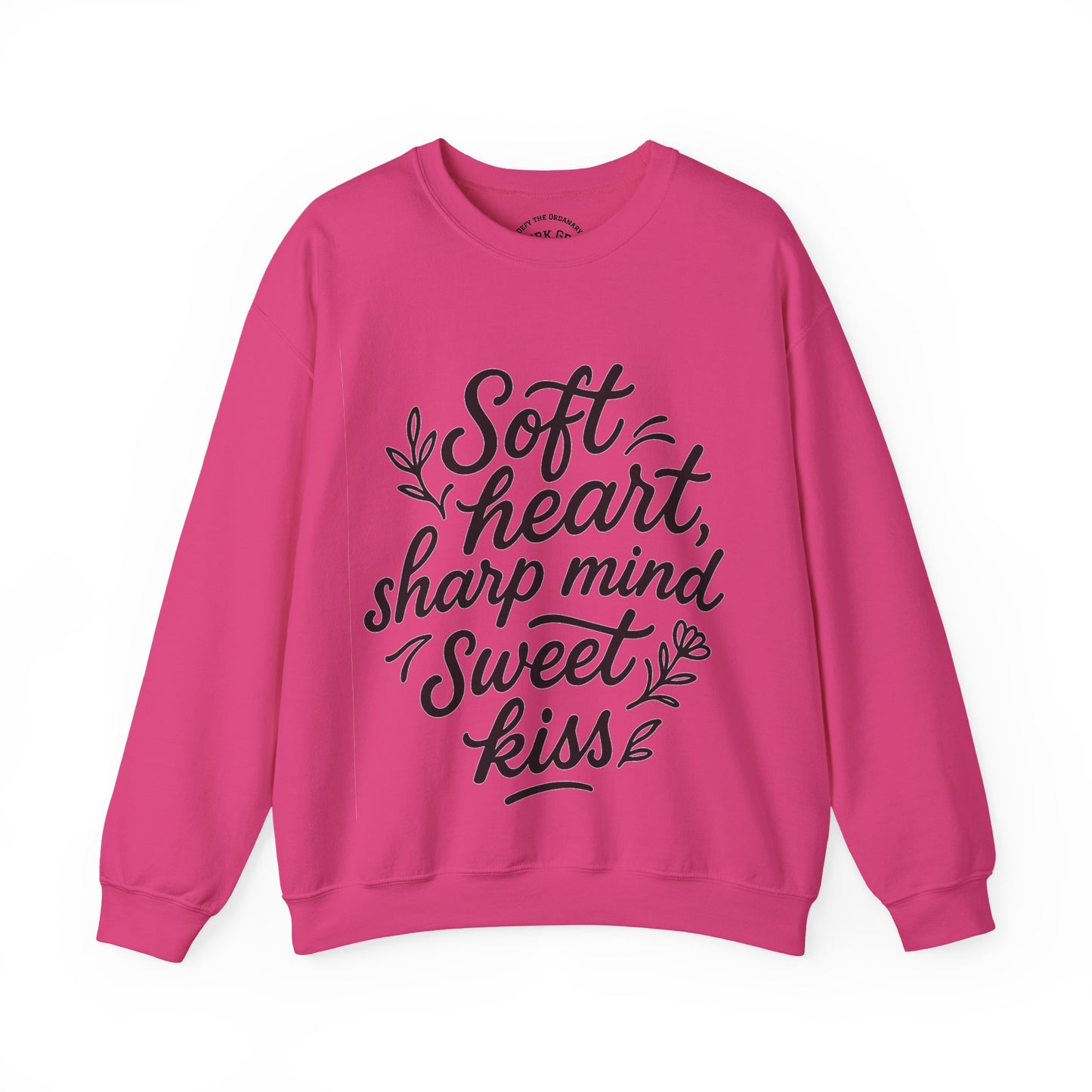 Soft, Sharp N Sweet Sweatshirt