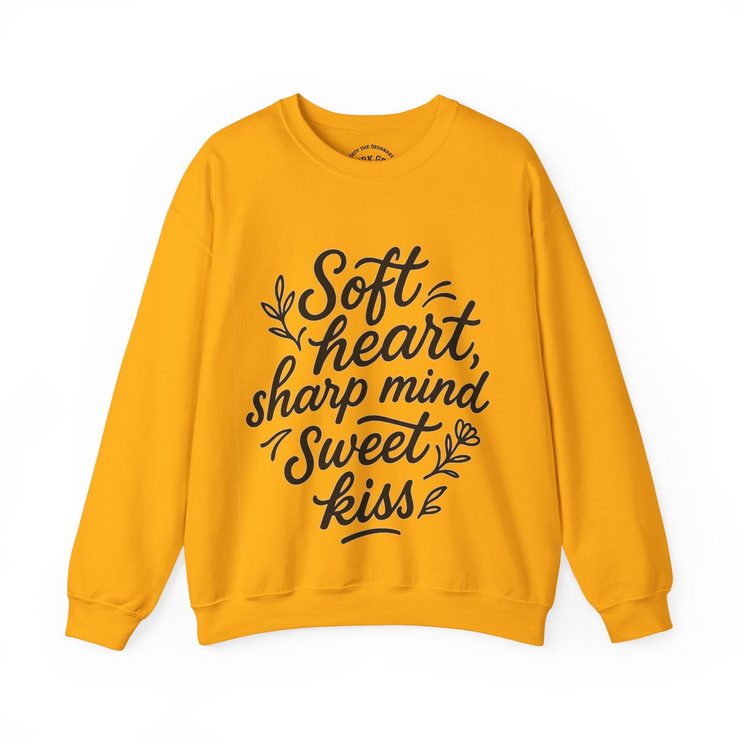Soft, Sharp N Sweet Sweatshirt