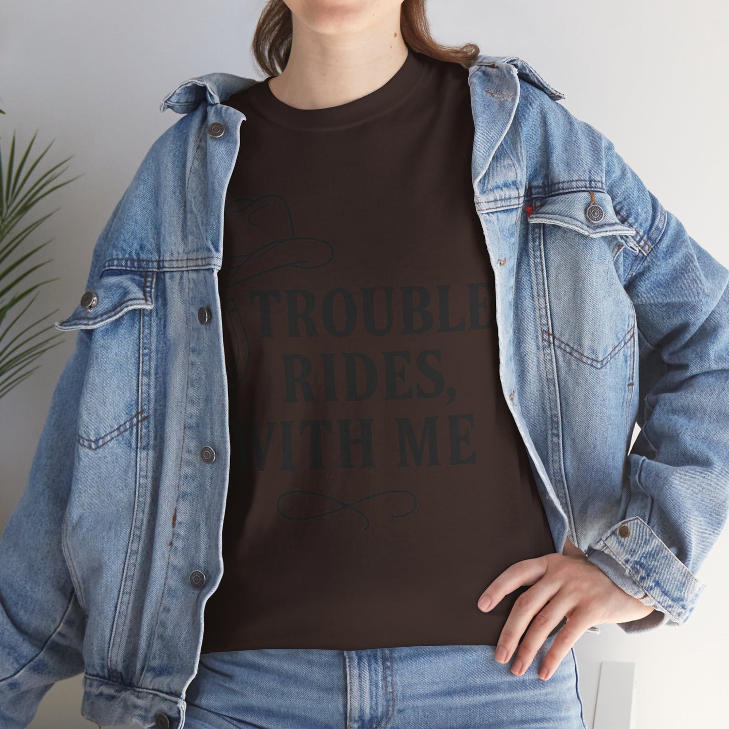 Trouble Rides With Me Tee