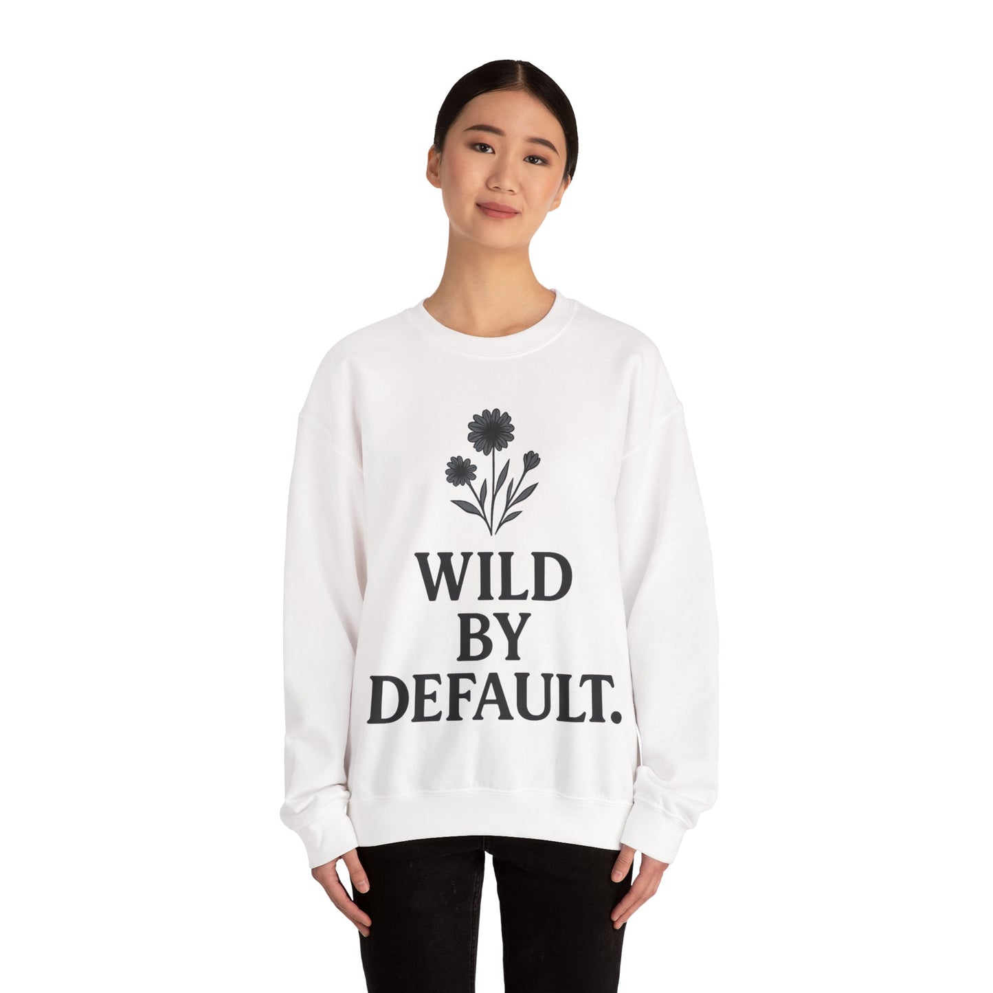 Wild by Default Sweatshirt