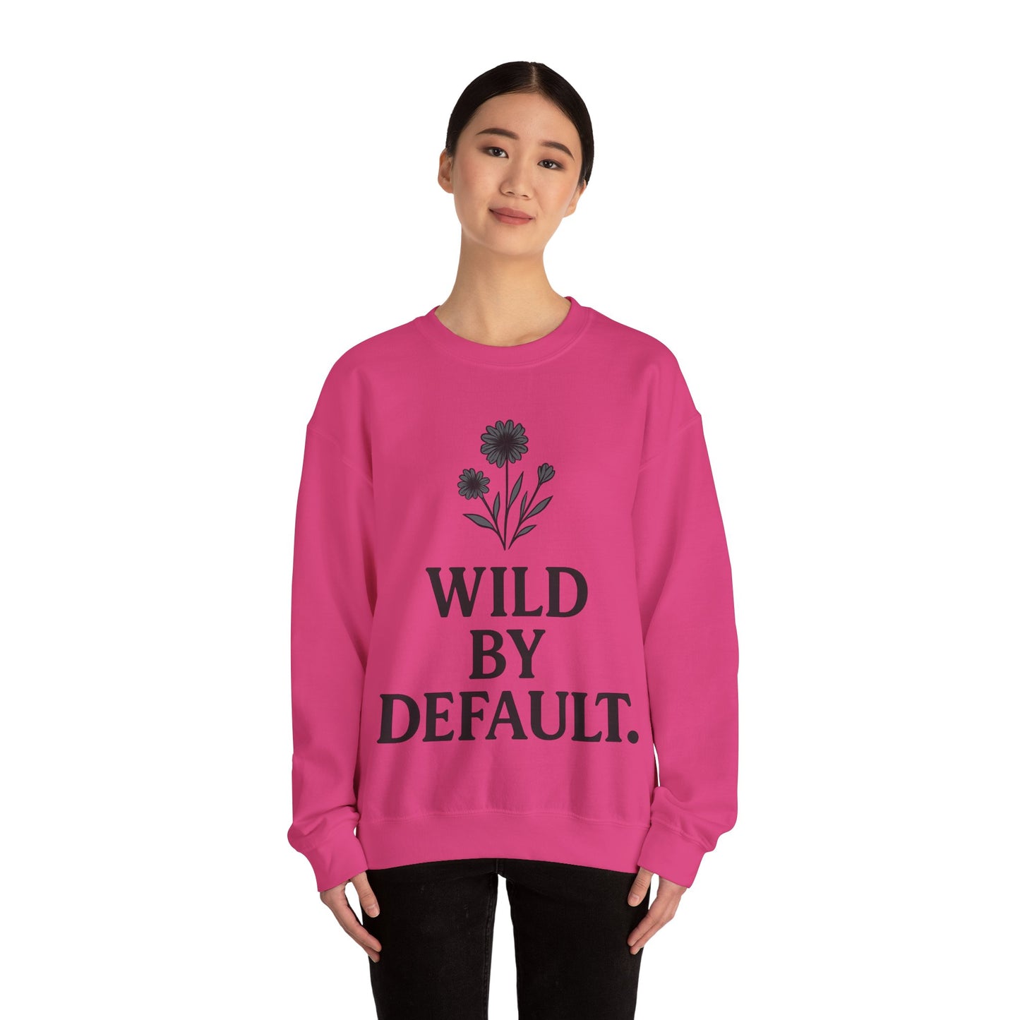 Wild by Default Sweatshirt
