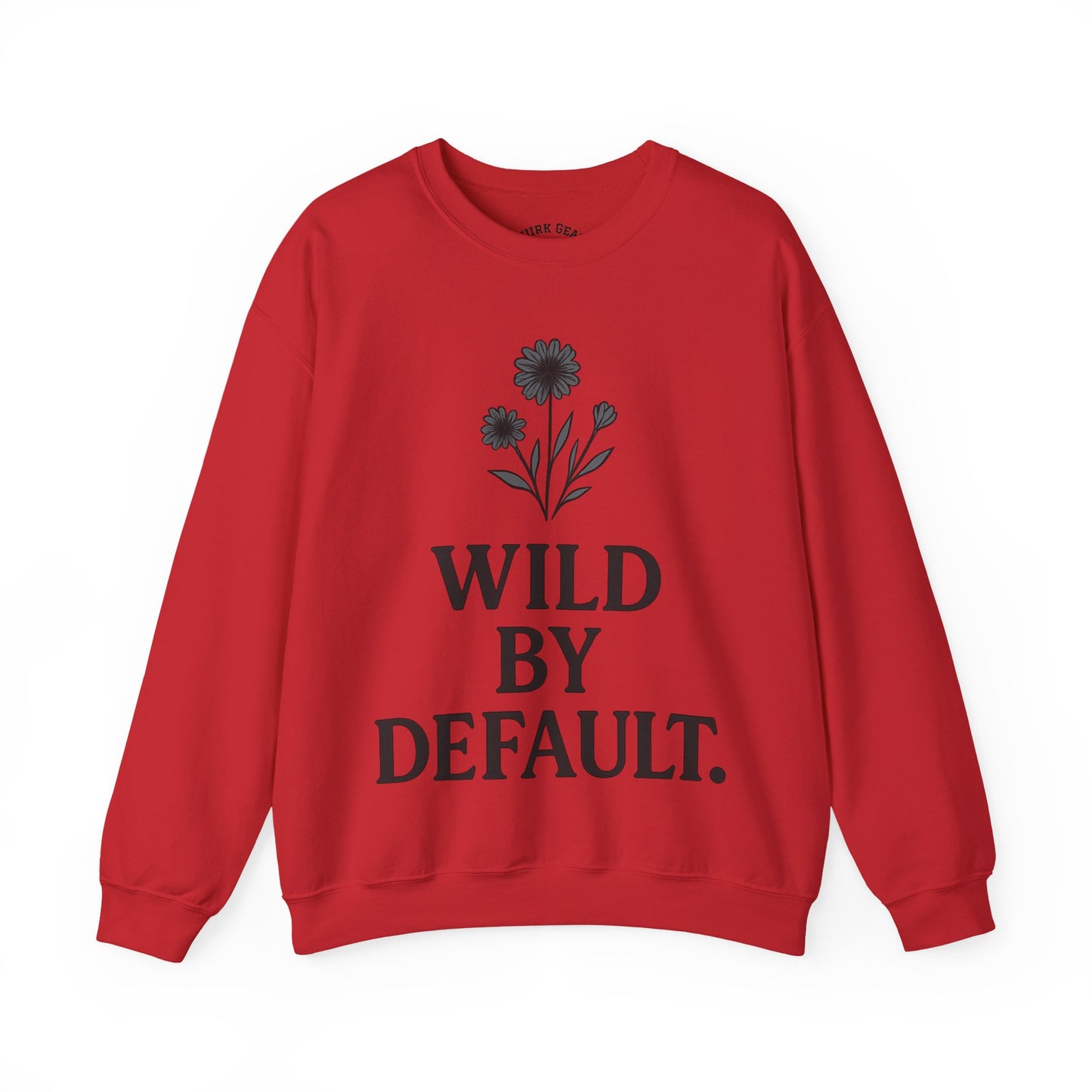 Wild by Default Sweatshirt