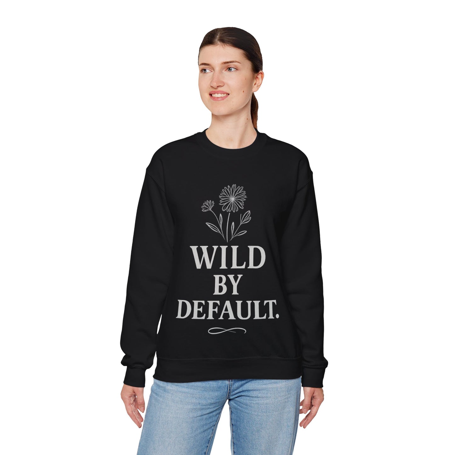 Wild by Default Sweatshirt