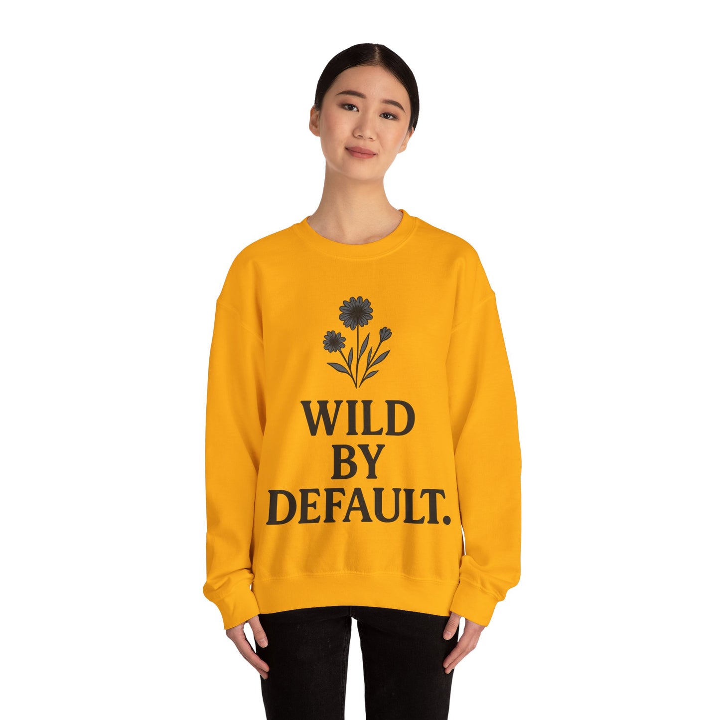 Wild by Default Sweatshirt