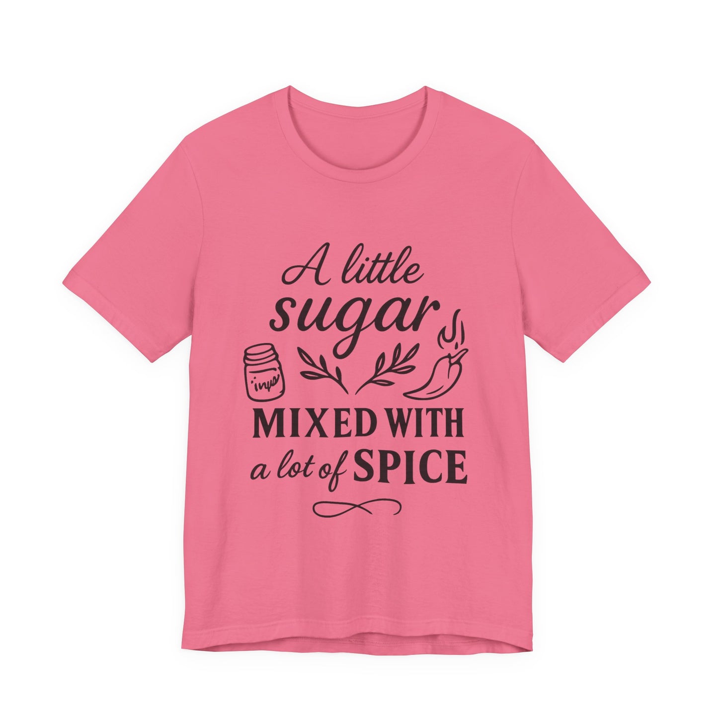Sugar  N Spice Tee