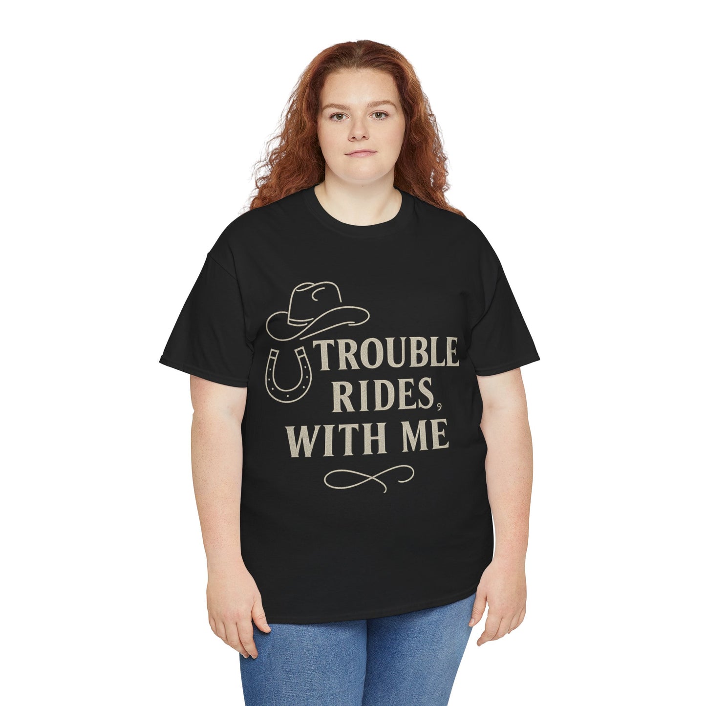 Trouble Rides With Me Tee