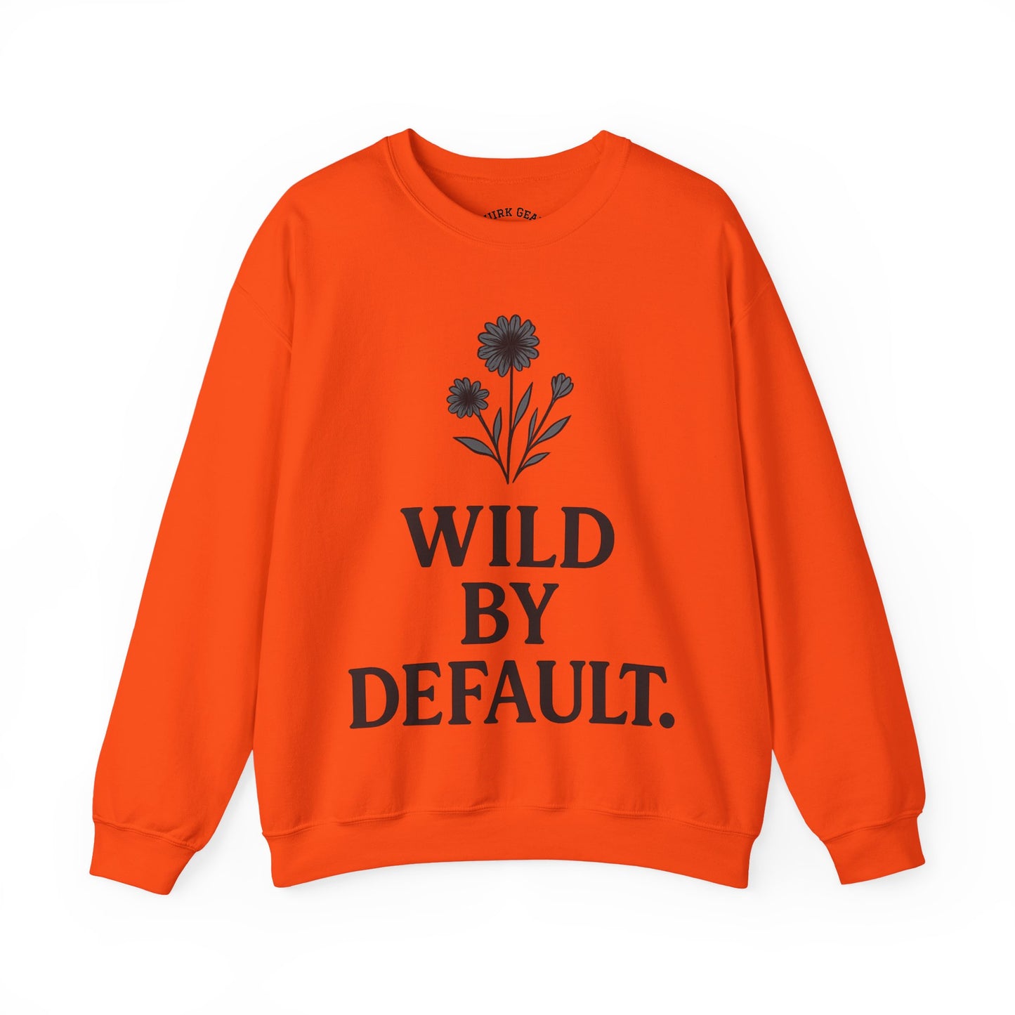 Wild by Default Sweatshirt