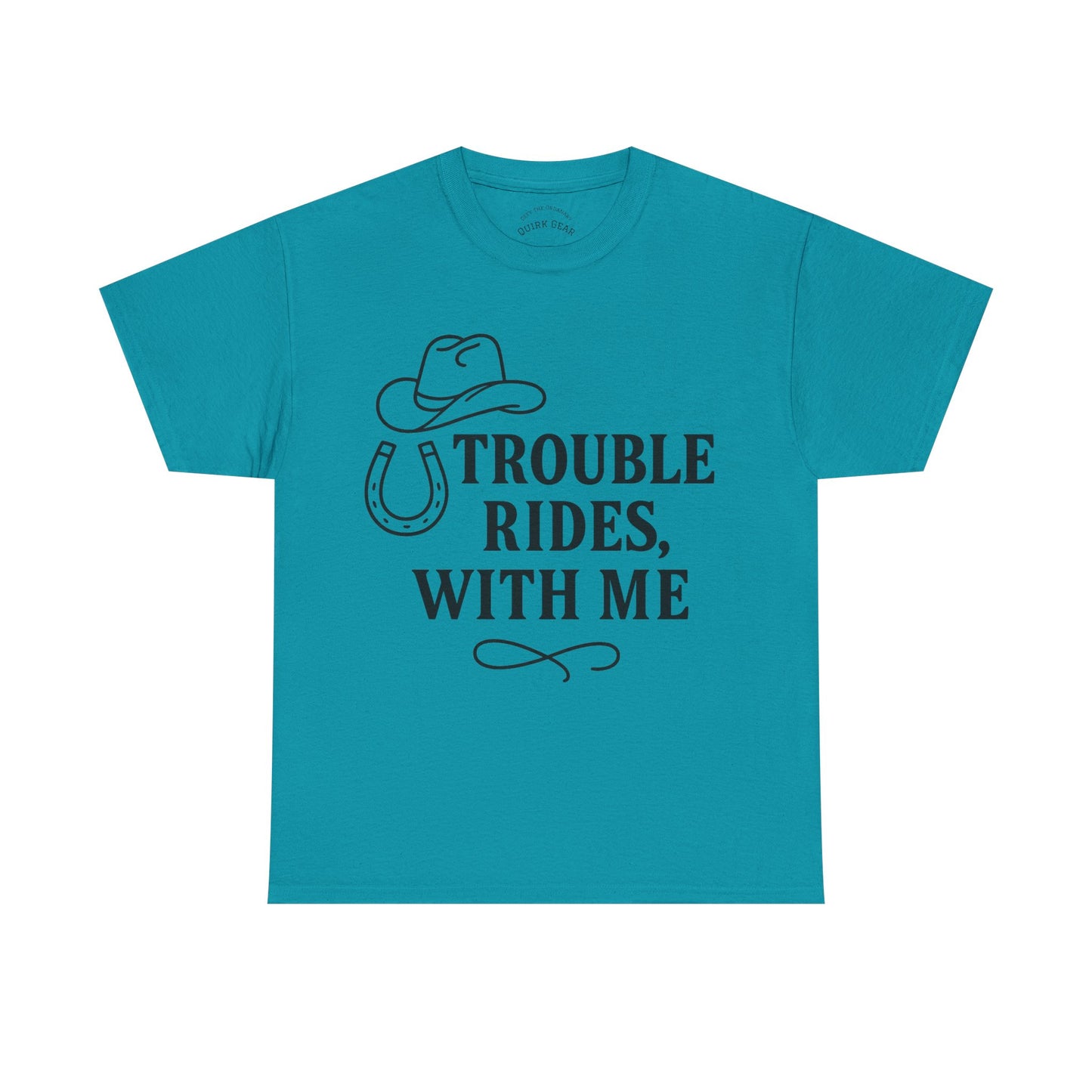 Trouble Rides With Me Tee